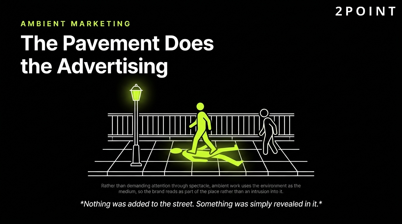 Ambient marketing in practice: the pavement itself does the advertising.
